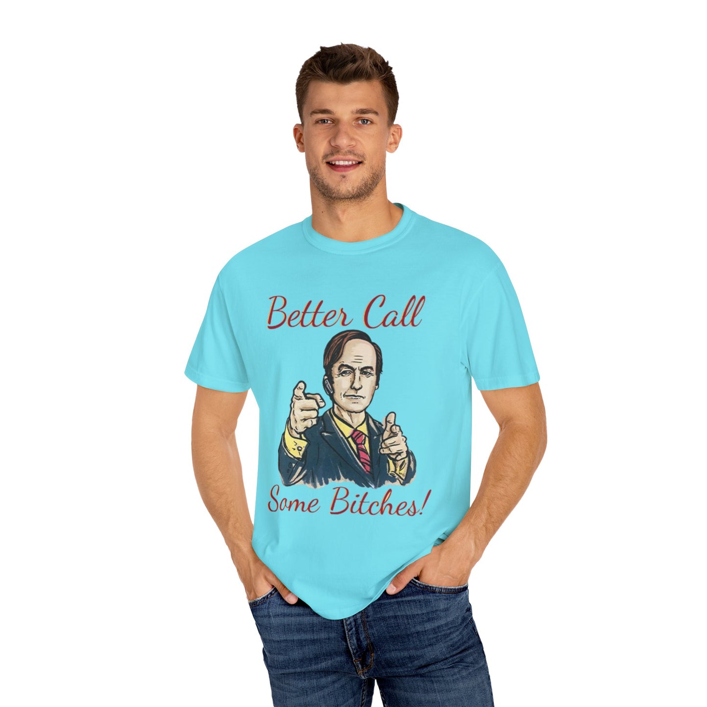 BullShirt Better Call Some... T-Shirt