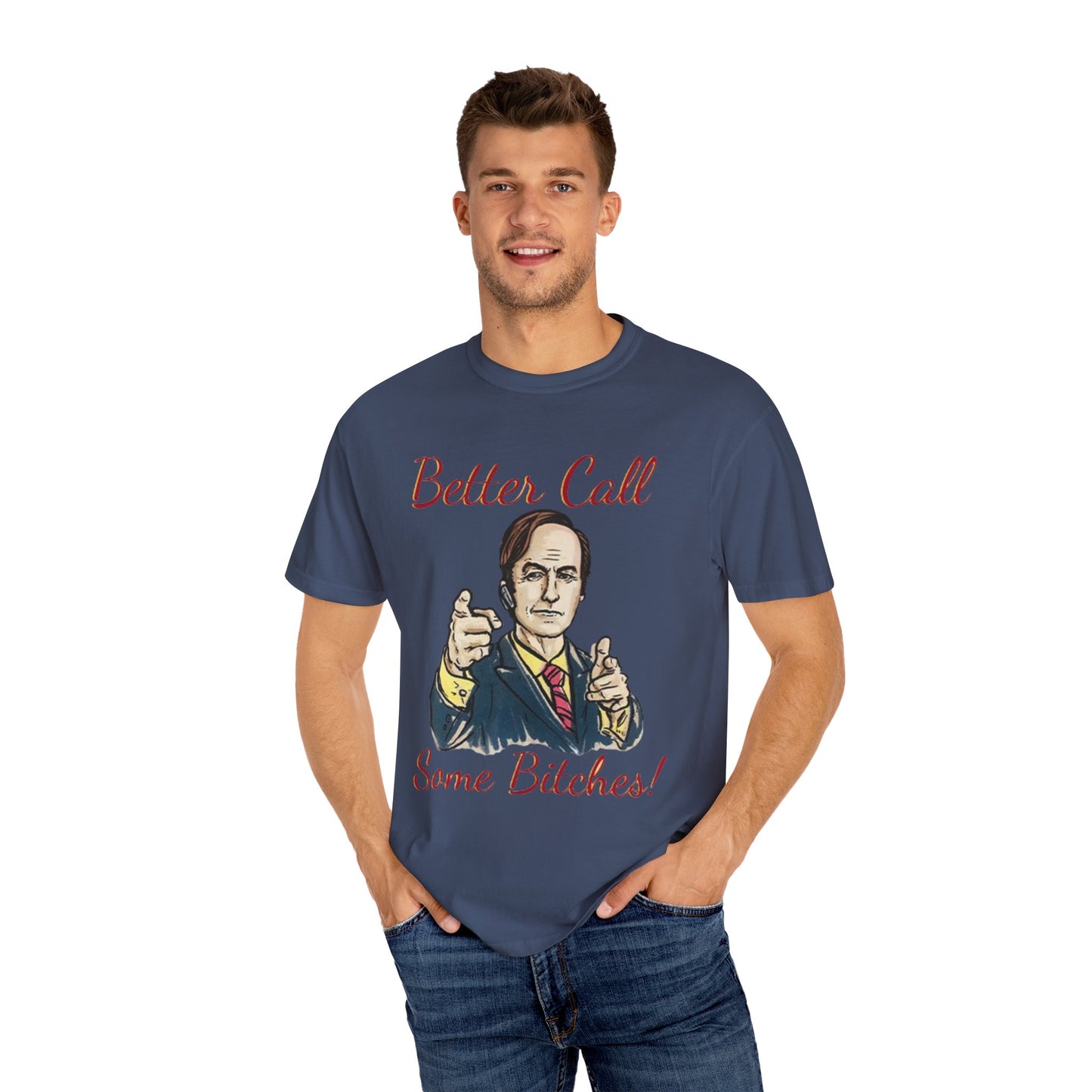 BullShirt Better Call Some... T-Shirt