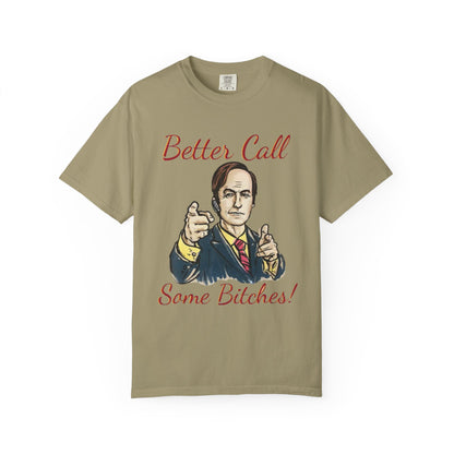 BullShirt Better Call Some... T-Shirt