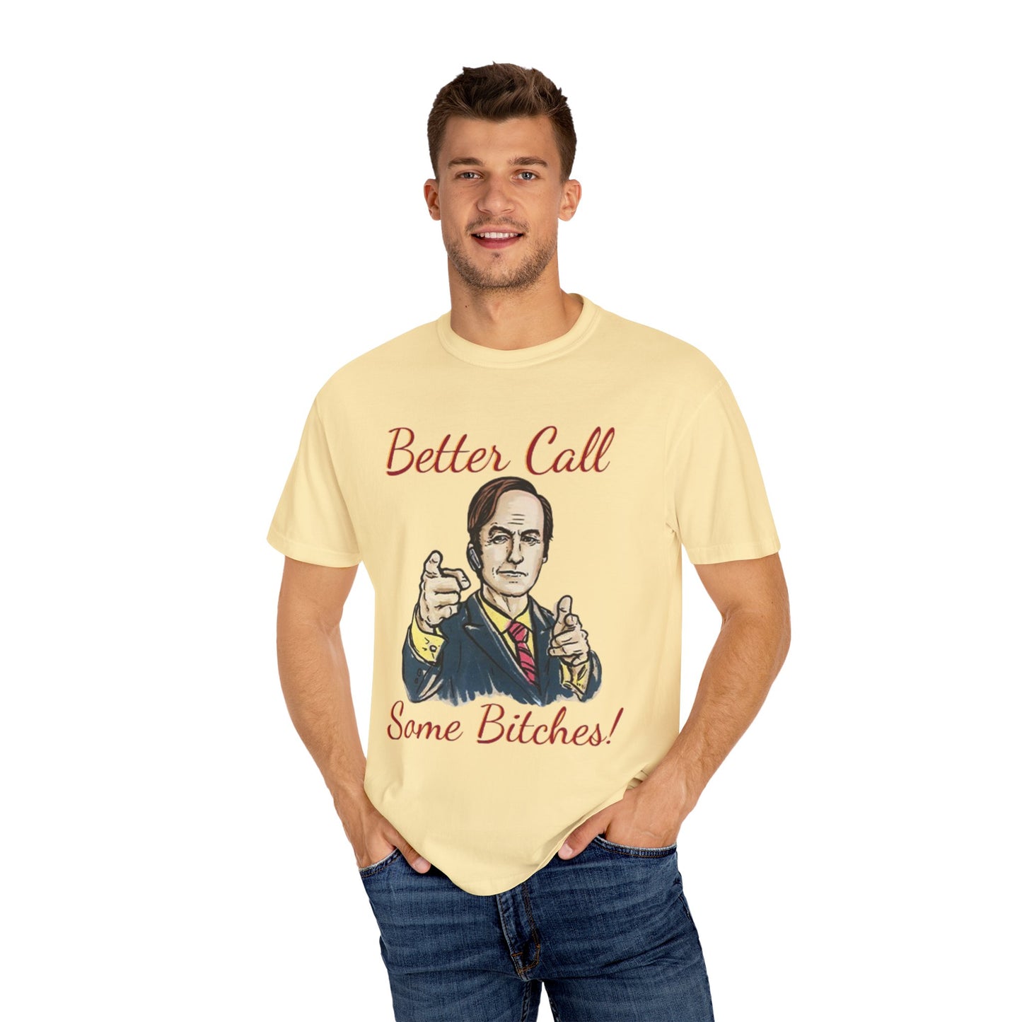 BullShirt Better Call Some... T-Shirt