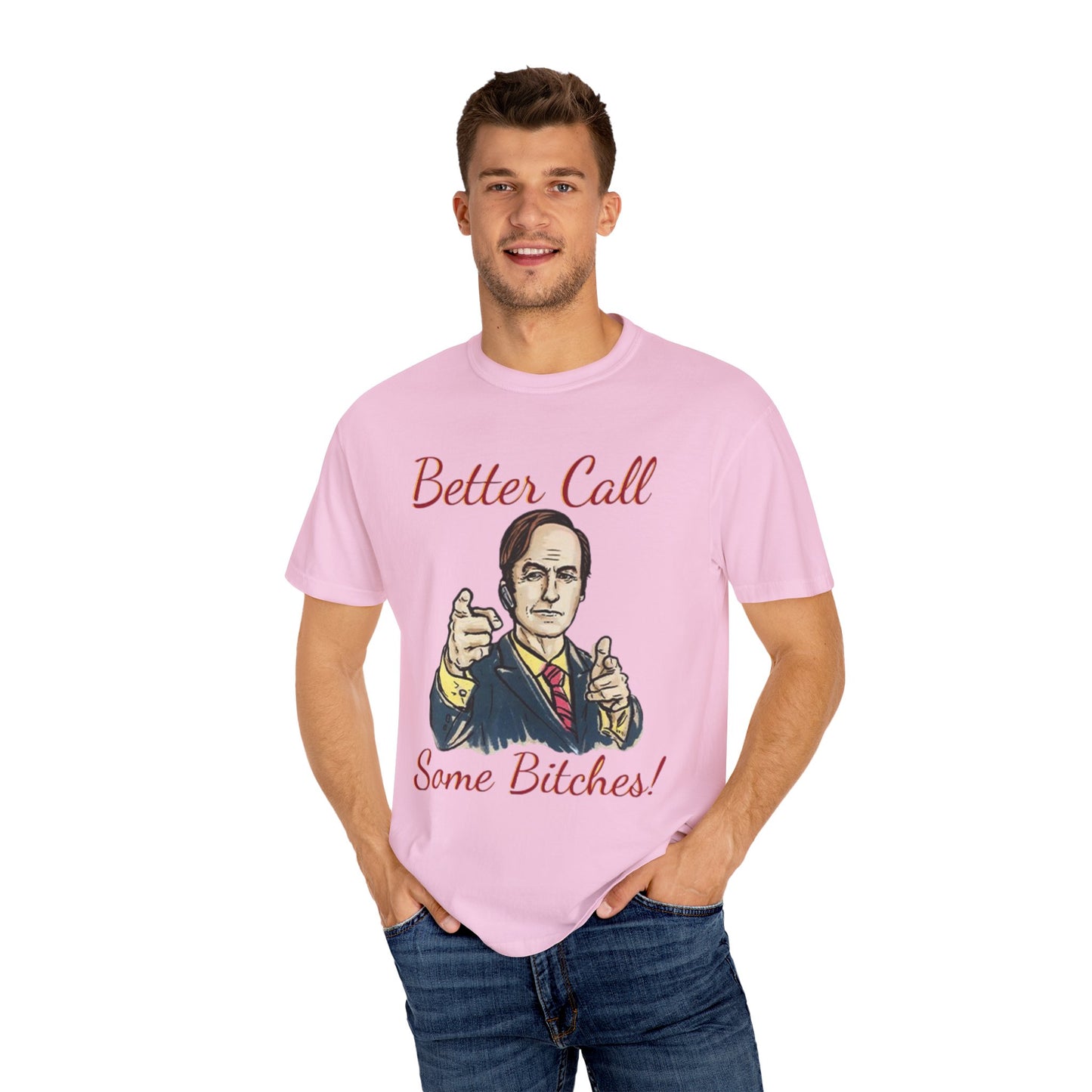BullShirt Better Call Some... T-Shirt