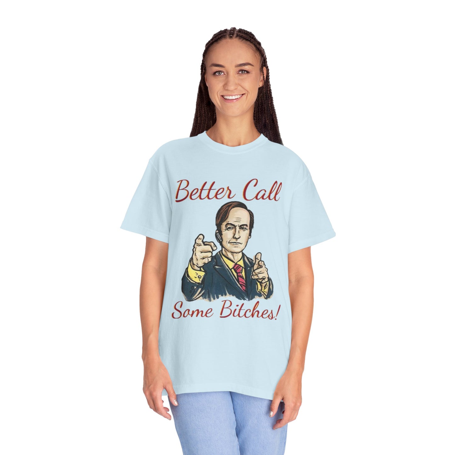 BullShirt Better Call Some... T-Shirt