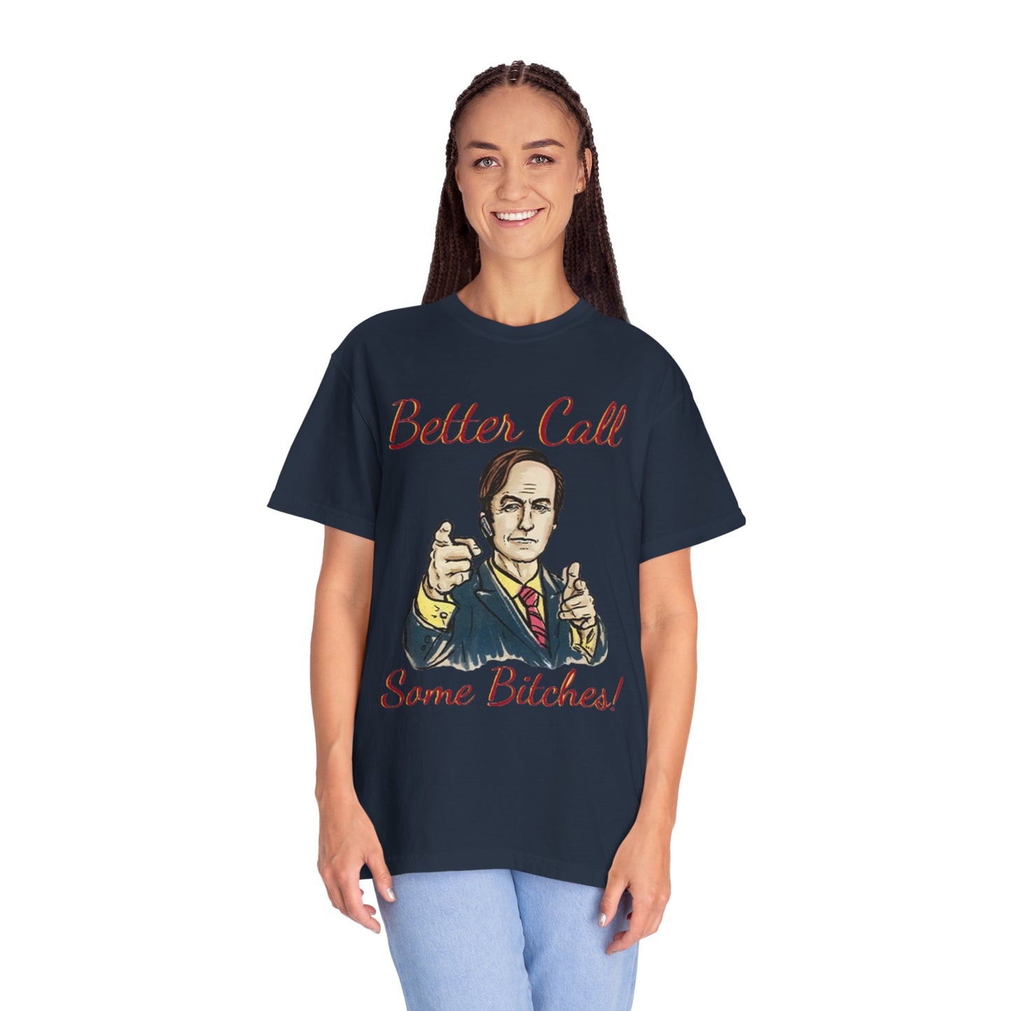 BullShirt Better Call Some... T-Shirt