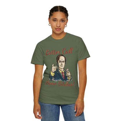 BullShirt Better Call Some... T-Shirt