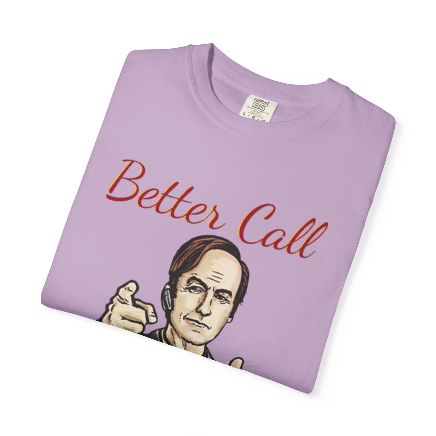 BullShirt Better Call Some... T-Shirt