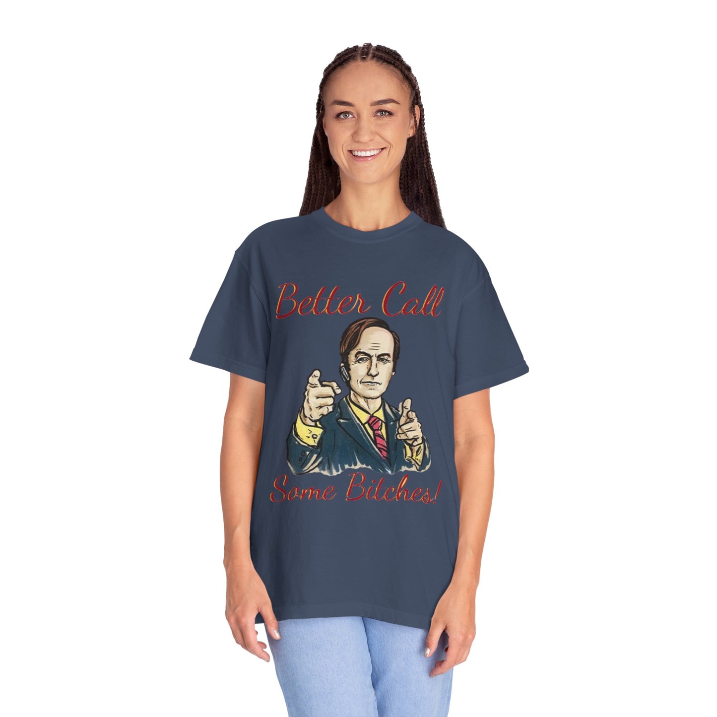 BullShirt Better Call Some... T-Shirt