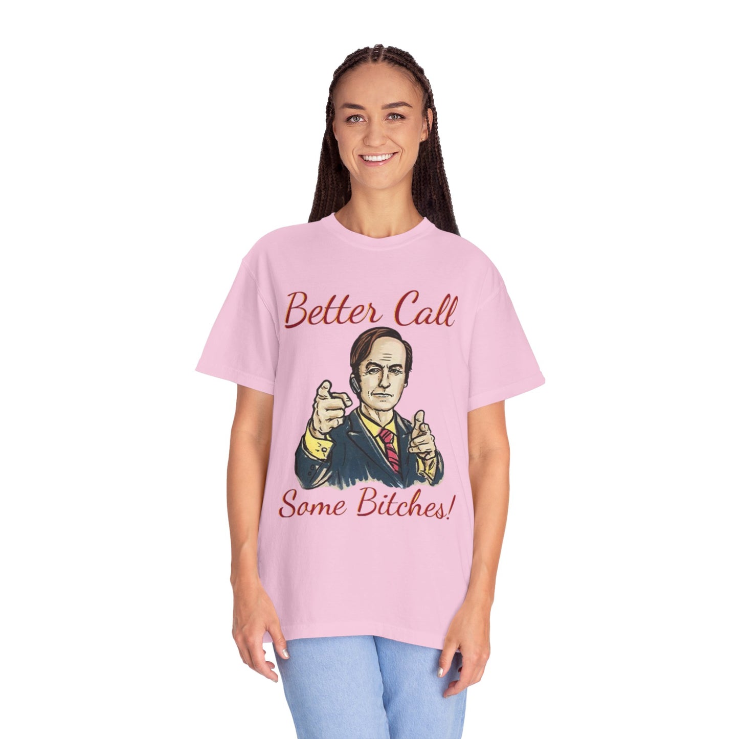 BullShirt Better Call Some... T-Shirt