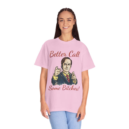 BullShirt Better Call Some... T-Shirt