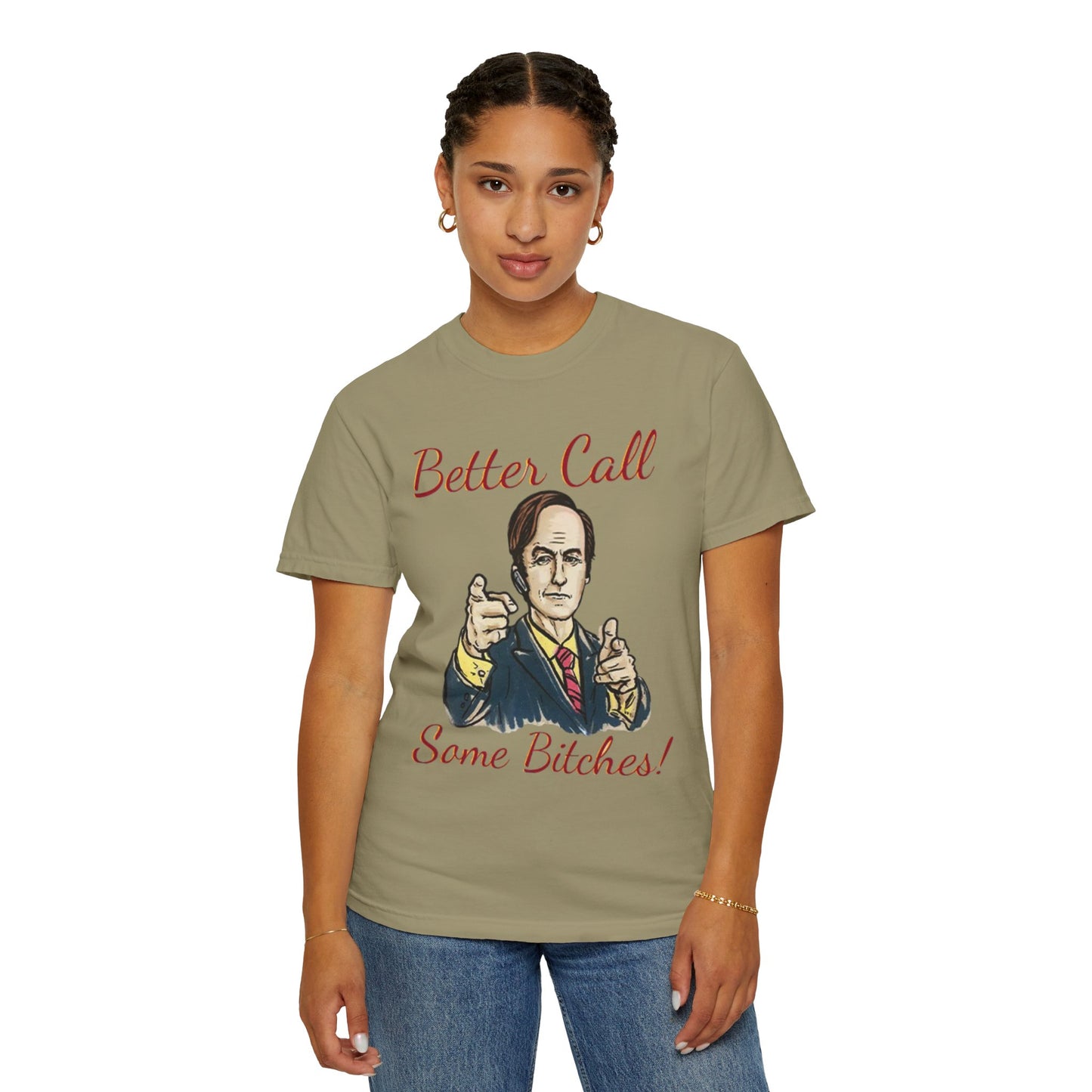 BullShirt Better Call Some... T-Shirt