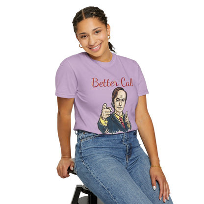 BullShirt Better Call Some... T-Shirt