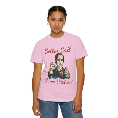 BullShirt Better Call Some... T-Shirt