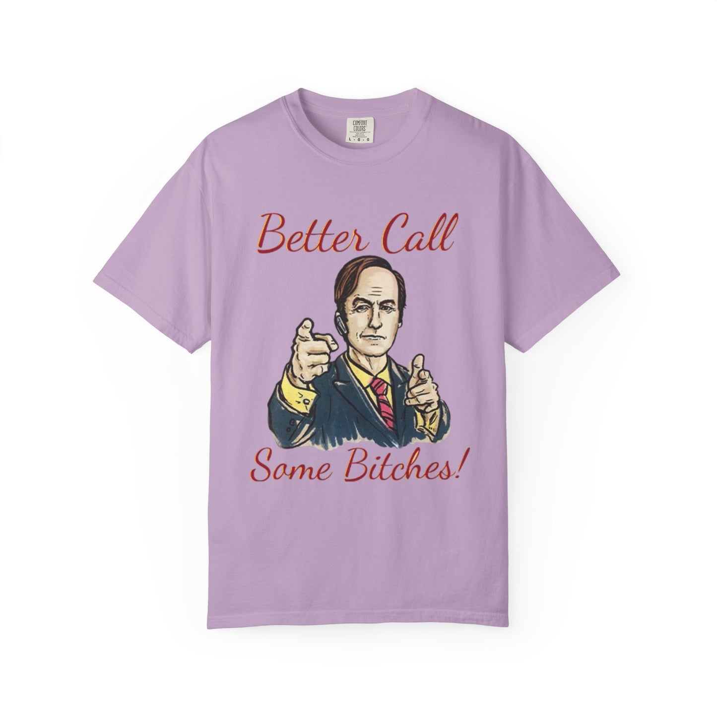BullShirt Better Call Some... T-Shirt