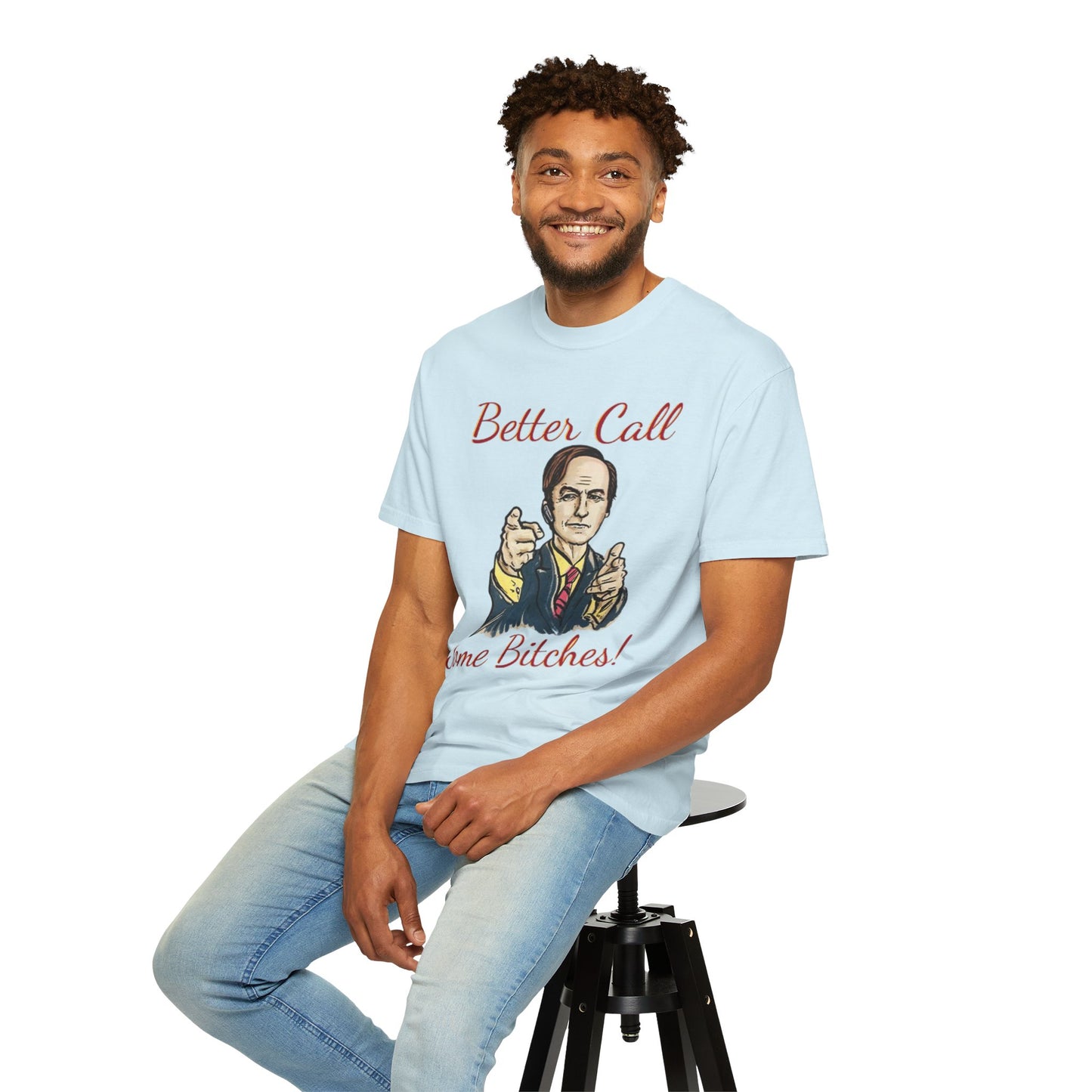BullShirt Better Call Some... T-Shirt