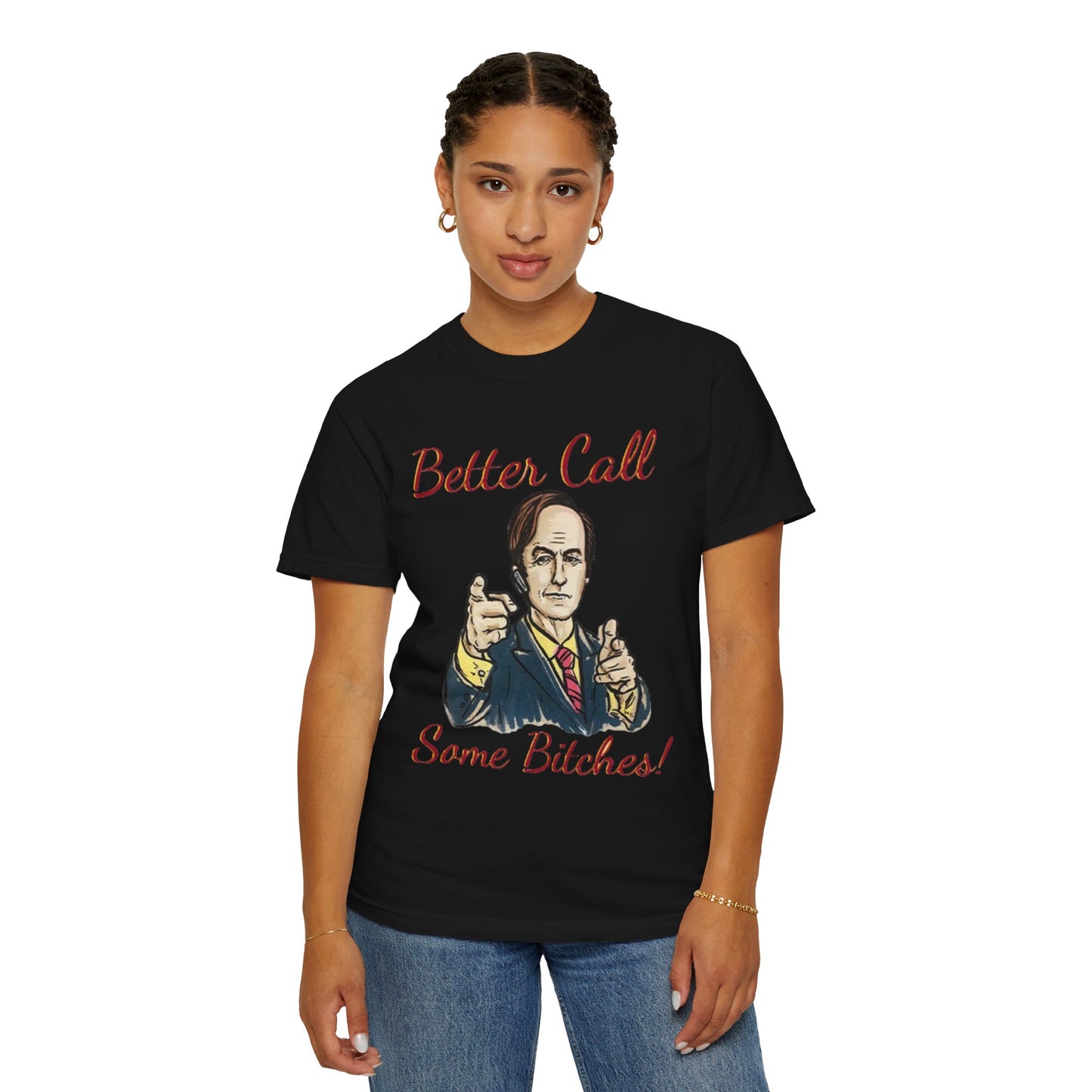 BullShirt Better Call Some... T-Shirt