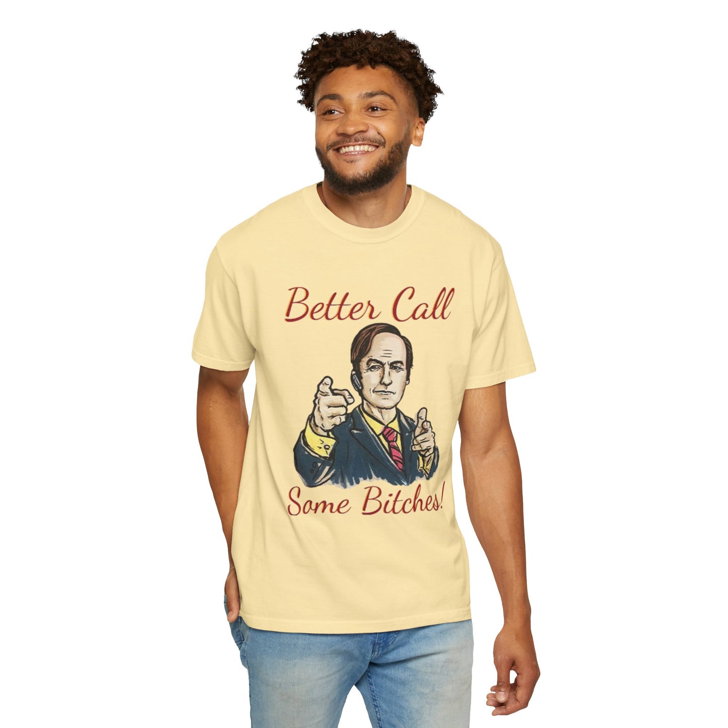 BullShirt Better Call Some... T-Shirt