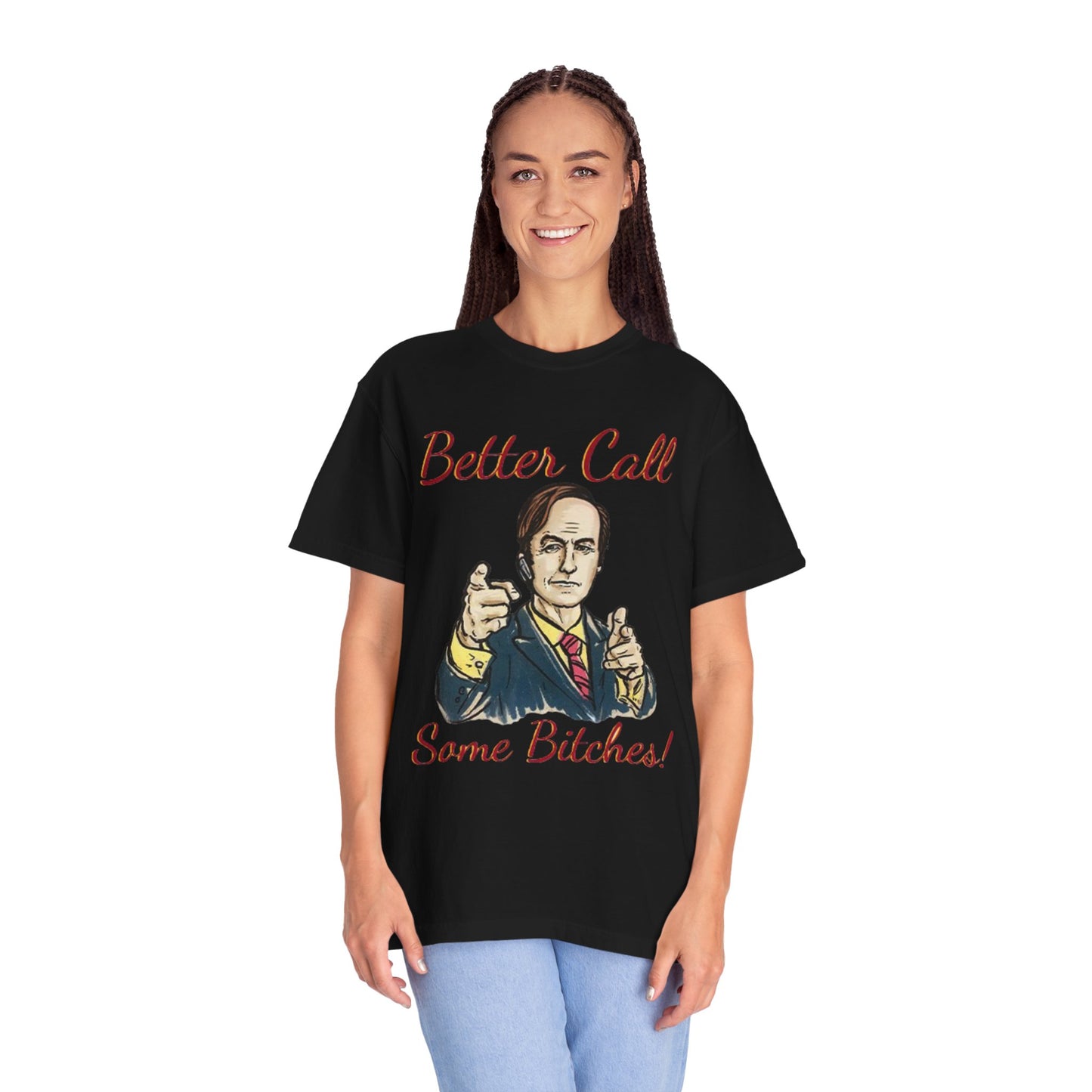 BullShirt Better Call Some... T-Shirt