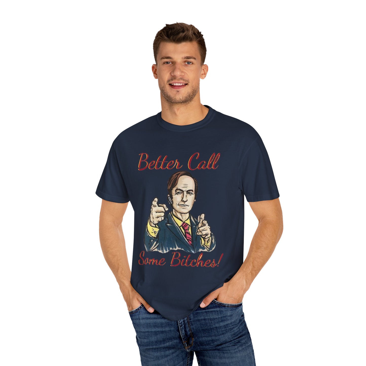 BullShirt Better Call Some... T-Shirt