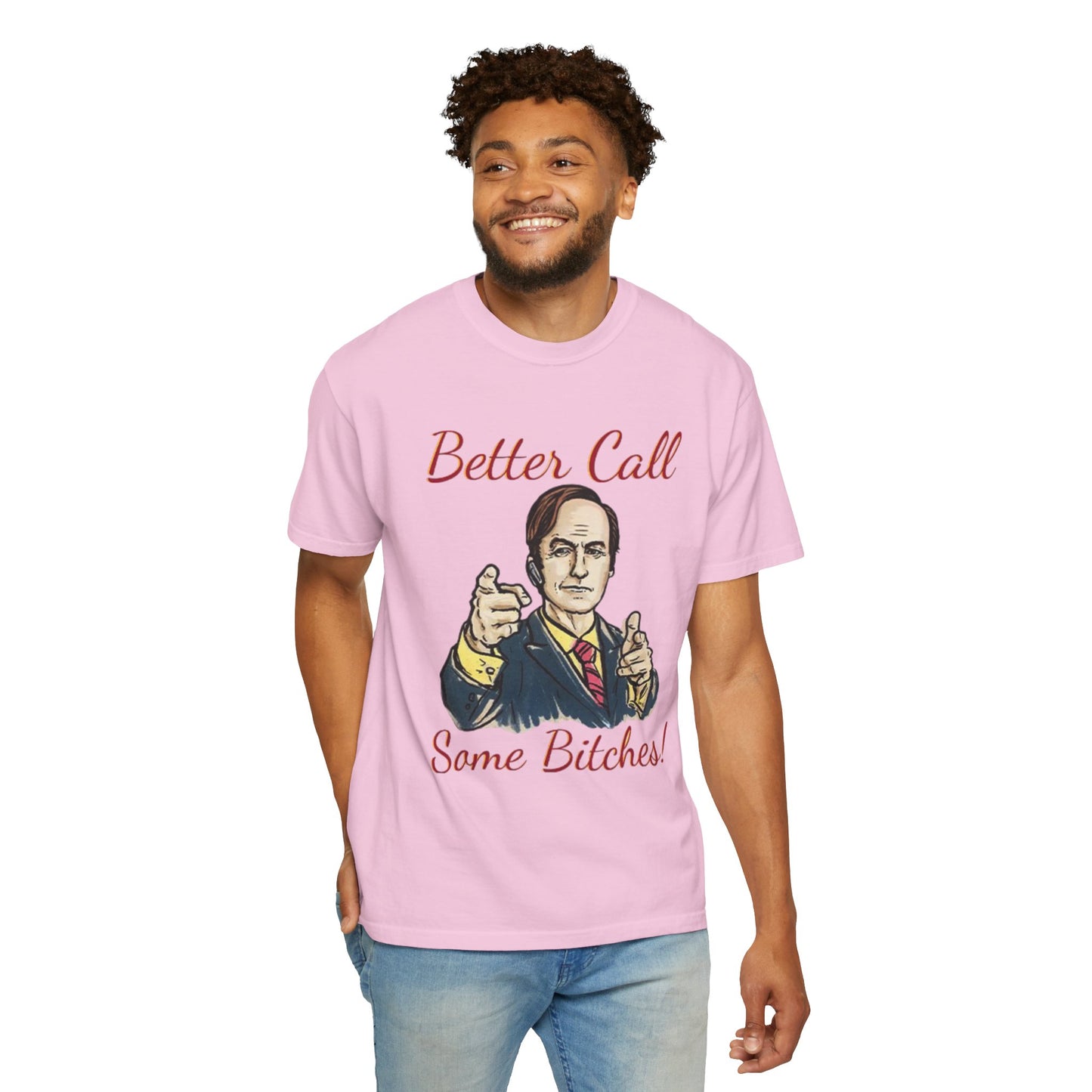 BullShirt Better Call Some... T-Shirt