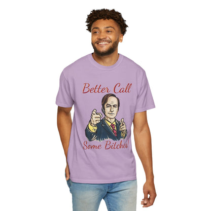 BullShirt Better Call Some... T-Shirt